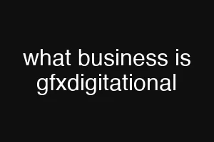 what business is gfxdigitational