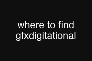 where to find gfxdigitational